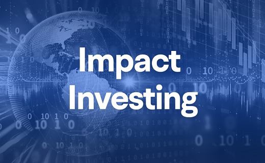 What Is Impact Investing
