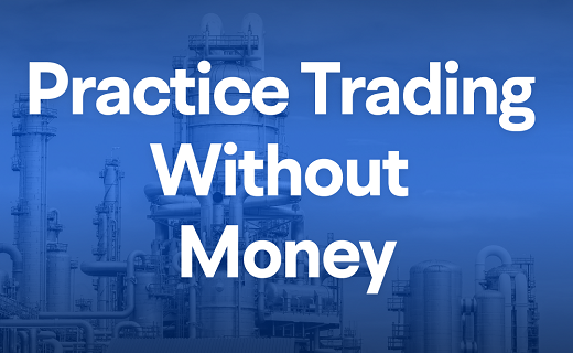 How to Practice Trading Without Risking Money？